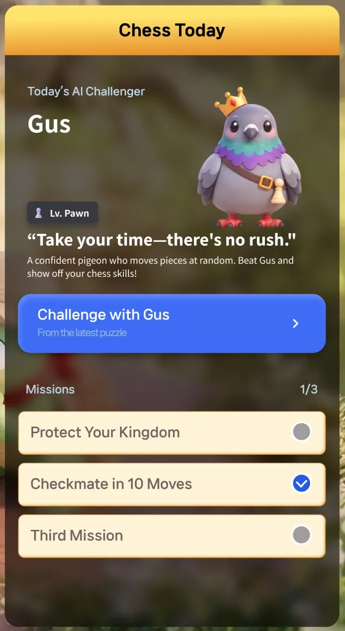 Chess Today panel with Gus the pigeon as today’s AI challenger and three missions