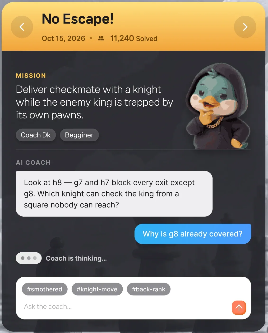 AI coach chat: “Look at h8 — g7 and h7 block every exit except g8.”
